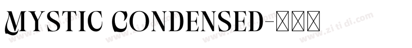 Mystic Condensed字体转换